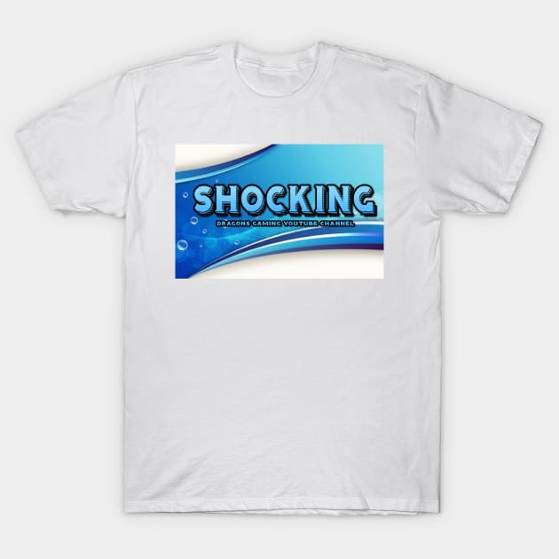 Shocking T-Shirt by Raydoncray